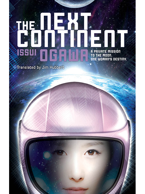 Title details for The Next Continent by Issui Ogawa - Wait list